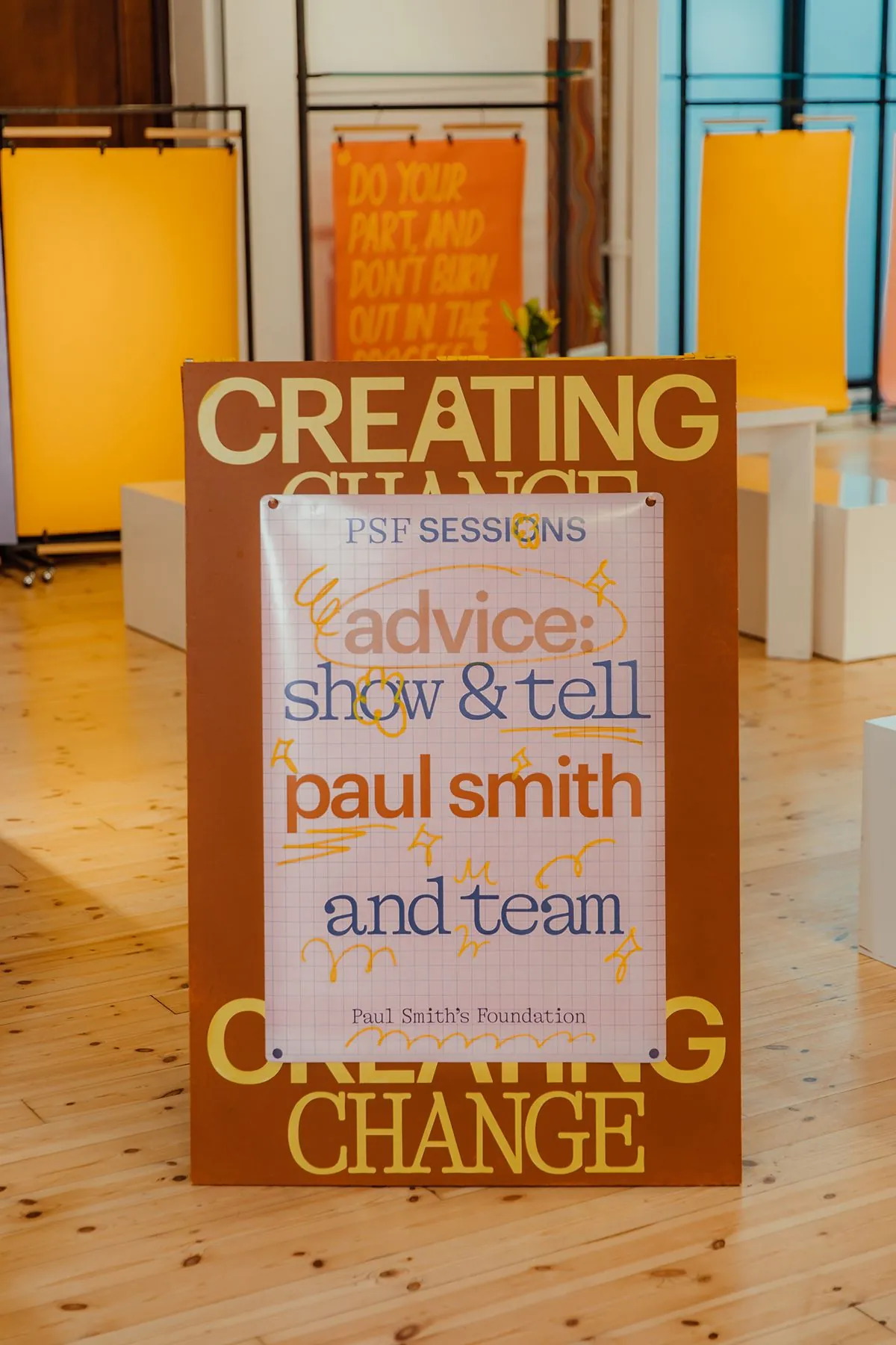 &ldquo;Creating Change&rdquo; A-frame sign for the advice: show & tell session