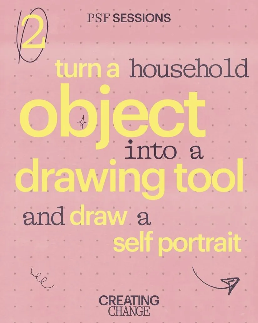 PSF Guide exercise 2: turn a household object into a drawing tool and draw a self portrait